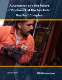 Cover page of Automation and the Future of Dockwork at the San Pedro Bay Port Complex