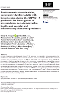 Cover page: Post-traumatic stress in older, community-dwelling adults with hypertension during the COVID-19 pandemic: An investigation of pre-pandemic sociodemographic, health, and vascular and inflammatory biomarker predictors