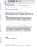 Cover page: Prophylactic vaccination protects against the development of oxycodone self-administration