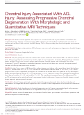 Cover page: Chondral Injury Associated With ACL Injury: Assessing Progressive Chondral Degeneration With Morphologic and Quantitative MRI Techniques.