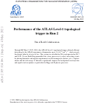 Cover page: Performance of the ATLAS Level-1 topological trigger in Run 2