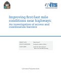 Cover page: Improving first/last mile conditions near highways: An investigation of access and coordination barriers