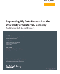 Cover page of Supporting Big Data Research at the University of California, Berkeley: An Ithaka S+R Local Report