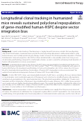 Cover page: Longitudinal clonal tracking in humanized mice reveals sustained polyclonal repopulation of gene-modified human-HSPC despite vector integration bias