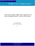 Cover page: Early Education Quality: Higher Teacher Qualifications for Better Learning Environments – A Literature Review