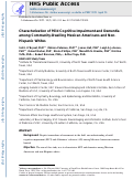 Cover page: Characterization of Mild Cognitive Impairment and Dementia among Community-Dwelling Mexican Americans and Non-Hispanic Whites.