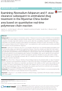 Cover page: Examining Plasmodium falciparum and P. vivax clearance subsequent to antimalarial drug treatment in the Myanmar-China border area based on quantitative real-time polymerase chain reaction.