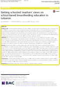 Cover page: Getting schooled: teachers' views on school-based breastfeeding education in Lebanon.