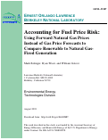 Cover page: Accounting for fuel price risk: Using forward natural gas prices 
instead of gas price forecasts to compare renewable to natural gas-fired 
generation