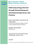Cover page: Addressing Energy Demand through Demand Response: International Experiences and Practices