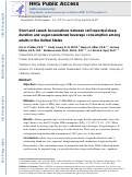 Cover page: Short and sweet: Associations between self-reported sleep duration and sugar-sweetened beverage consumption among adults in the United States