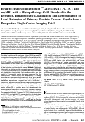 Cover page: Head-to-Head Comparison of 68Ga-PSMA-11 PET/CT and mpMRI with a Histopathology Gold Standard in the Detection, Intraprostatic Localization, and Determination of Local Extension of Primary Prostate Cancer: Results from a Prospective Single-Center Imaging Trial