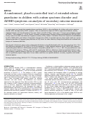 Cover page: A randomized, placebo-controlled trial of extended-release guanfacine in children with autism spectrum disorder and ADHD symptoms: an analysis of secondary outcome measures