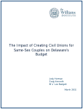 Cover page: The Impact of Creating Civil Unions for Same-Sex Couples on Delaware’s Budget