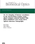 Cover page: In vivo imaging of human vasculature in the chorioretinal complex using phase-variance contrast method with phase-stabilized 1-μm swept-source optical coherence tomography