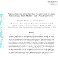 Cover page: Supersymmetry with Small mu: Connections between Naturalness, Dark Matter, and (Possibly) 
Flavor