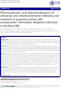Cover page: Pharmacokinetics and pharmacodynamics of artesunate and dihydroartemisinin following oral treatment in pregnant women with asymptomatic Plasmodium falciparum infections in Kinshasa DRC