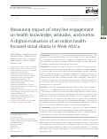 Cover page: Measuring impact of storyline engagement on health knowledge, attitudes, and norms: A digital evaluation of an online health-focused serial drama in West Africa