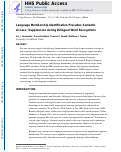 Cover page: Language Membership Identification Precedes Semantic Access: Suppression during Bilingual Word Recognition