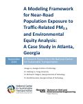 Cover page: A Modeling Framework for Near-Road Population Exposure to Traffic-Related PM2.5 and Environmental Equity Analysis: A Case Study in Atlanta, Georgia