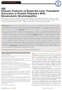 Cover page: Immune Features of Disparate Liver Transplant Outcomes in Female Hispanics With Nonalcoholic Steatohepatitis.