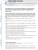 Cover page: Brief Report: Sex Differences in the Association Between Cerebrovascular Function and Cognitive Health in People Living With HIV in Urban China.