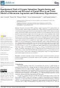 Cover page: Randomized Trial of Oxygen Saturation Targets during and after Resuscitation and Reversal of Ductal Flow in an Ovine Model of Meconium Aspiration and Pulmonary Hypertension