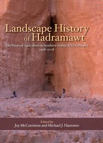 Cover page of Landscape History of Hadramawt: The Roots of Agriculture in Southern Arabia (RASA Project 1998-2008)