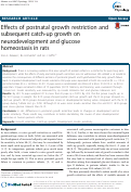 Cover page: Effects of postnatal growth restriction and subsequent catch-up growth on neurodevelopment and glucose homeostasis in rats
