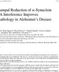 Cover page: Hippocampal Reduction of α-Synuclein via RNA Interference Improves Neuropathology in Alzheimers Disease Mice.