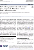 Cover page: Port delivery system with ranibizumab (Susvimo) recall- What does it mean to the retina specialists