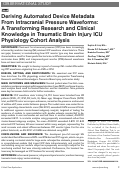 Cover page: Deriving Automated Device Metadata From Intracranial Pressure Waveforms: A Transforming Research and Clinical Knowledge in Traumatic Brain Injury ICU Physiology Cohort Analysis.