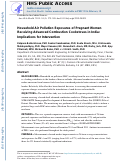 Cover page: Household Air Pollution Exposures of Pregnant Women Receiving Advanced Combustion Cookstoves in India: Implications for Intervention