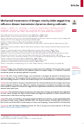 Cover page: Mechanical transmission of dengue virus by Aedes aegypti may influence disease transmission dynamics during outbreaks