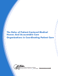 Cover page: The Roles of Patient-Centered Medical Homes and Accountable Care Organizations in Coordinating Patient Care