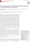 Cover page: Assessing Transmission of Antimicrobial-Resistant Escherichia coli in Wild Giraffe Contact Networks.