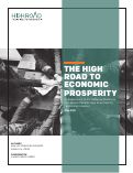 Cover page: The&nbsp;High&nbsp;Road&nbsp;to&nbsp;Economic&nbsp;Prosperity: An Assessment of the California Workforce Development Board’s High Road Training Partnership Initiative