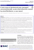 Cover page: A rare cause of abdominal pain managed unconventionally: acute renal infarction caused by atrial fibrillation: a case report