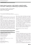 Cover page: Initial clinical experience with frameless optically guided stereotactic radiosurgery/radiotherapy in pediatric patients