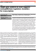 Cover page: Single gene analysis in yeast suggests nonequilibrium regulatory dynamics for transcription.