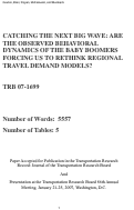 Cover page: Catching the Next Big Wave: Are the Observed Behavioral Dynamics of the Baby Boomers Forcing Us to Rethink Regional Travel Demand Models?