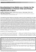 Cover page: Decellularized liver matrix as a carrier for the transplantation of human fetal and primary hepatocytes in mice.