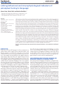 Cover page: Linking Behavioral and Neurophysiological Indicators of Perceptual Tuning to Language