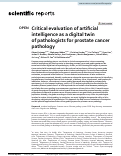 Cover page: Critical evaluation of artificial intelligence as a digital twin of pathologists for prostate cancer pathology.