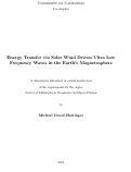 Cover page: Energy Transfer via Solar Wind Driven Ultra Low Frequency Waves in the Earth's Magnetosphere