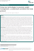 Cover page: Using new technologies to promote weight management: a randomised controlled trial study protocol