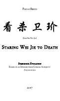 Cover page: Staring Wei Jie to Death