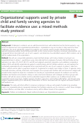Cover page: Organizational supports used by private child and family serving agencies to facilitate evidence use: a mixed methods study protocol