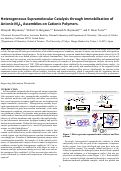 Cover page: Heterogeneous Supramolecular Catalysis through Immobilization of Anionic M4L6 Assemblies on Cationic Polymers