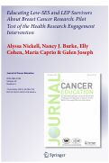 Cover page: Educating Low-SES and LEP Survivors About Breast Cancer Research: Pilot Test of the Health Research Engagement Intervention